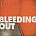 Bleeding Out