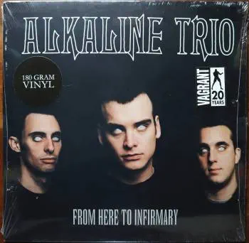 <u>PRESSING INFO</u><br><table class=inf_press><tbody><tr class=inf_info><td class=inf_title>Album:</td><td class=inf_info> From Here To Infirmary on 180g Black (Vagrant 20th Anniversary)  </td></tr>
    <td class=inf_title>Pressing:</td><td> Third Pressing /??  </td></tr>
    <td class=inf_title>Release Date:</td><td> Feb. 8th 2017  </td></tr>
    <td class=inf_title>Album Pressed:</td><td> 2017  </td></tr>
    <td class=inf_title>Label:</td><td> Vagrant Records/BMG VR4405  </td></tr>
    <td class=inf_title>Insert:</td><td> Double Sided Glossy  </td></tr>
    <td class=inf_title>Barcode:</td><td> 4 050538-230147  </td></tr>
    <td class=inf_title>Side A Matrix:</td><td> VR4405-A ALKALINE TRIO-FROM HERE TO INFIRMARY plush v  </td></tr>
    <td class=inf_title>Side B Matrix:</td><td> SP VR4405-B ALKALINE TRIO-HERE TO INFIRMARY plush vinyl  </td></tr>
    <td class=inf_title>&nbsp;</td><td> <a href=https://www.discogs.com/release/9724993 target=_blank rel=noopener noreferrer>View This Release on Discogs</a>  </tr></tbody></table>
<br><u>PRICING</u><span class='less' style='padding-left: 8px; color: var(--font-colour_grey);'>(prices shown in USD)</span><br><table class='inf_press'><tbody><tr class='inf_info'>
            <td class='inf_title'>Last Sold:</td>
            <td>$65.00 (Apr 23, 2026)</td>
            </tr><tr class='inf_info'>
            <td class='inf_title'>History:</td>
            <td>
                <span class='price-low' title='Sold on Jan 8, 2023'>Low: <span class='price-value'>$30.00</span></span>
                <span class='price-separator'>|</span>
                <span class='price-avg'>Avg: <span class='price-value'>$50.77</span></span>
                <span class='price-separator'>|</span>
                <span class='price-high' title='Sold on Apr 20, 2021'>High: <span class='price-value'>$100.00</span></span>
            </td>
            </tr></tbody></table><br>    <br><br><u>TRACKLIST</u><br><table class='inf_tracks'><tbody><tr>
            <td class='inf_num'>A1</td>
            <td class='inf_trk'>Private Eye</td>
            <td class='inf_len'>3:30</td>
            <td><a href='#' class='lyric-link' data-album-code='fhti' data-song-title='Private Eye'>Lyrics</a></td></tr><tr>
            <td class='inf_num'>A2</td>
            <td class='inf_trk'>Mr. Chainsaw</td>
            <td class='inf_len'>3:05</td>
            <td><a href='#' class='lyric-link' data-album-code='fhti' data-song-title='Mr. Chainsaw'>Lyrics</a></td></tr><tr>
            <td class='inf_num'>A3</td>
            <td class='inf_trk'>Take Lots With Alcohol</td>
            <td class='inf_len'>3:13</td>
            <td><a href='#' class='lyric-link' data-album-code='fhti' data-song-title='Take Lots With Alcohol'>Lyrics</a></td></tr><tr>
            <td class='inf_num'>A4</td>
            <td class='inf_trk'>Stupid Kid</td>
            <td class='inf_len'>2:23</td>
            <td><a href='#' class='lyric-link' data-album-code='fhti' data-song-title='Stupid Kid'>Lyrics</a></td></tr><tr>
            <td class='inf_num'>A5</td>
            <td class='inf_trk'>Another Innocent Girl</td>
            <td class='inf_len'>3:37</td>
            <td><a href='#' class='lyric-link' data-album-code='fhti' data-song-title='Another Innocent Girl'>Lyrics</a></td></tr><tr>
            <td class='inf_num'>A6</td>
            <td class='inf_trk'>Steamer Trunk</td>
            <td class='inf_len'>2:50</td>
            <td><a href='#' class='lyric-link' data-album-code='fhti' data-song-title='Steamer Trunk'>Lyrics</a></td></tr><tr>
            <td class='inf_num'>B1</td>
            <td class='inf_trk'>You’re Dead</td>
            <td class='inf_len'>3:50</td>
            <td><a href='#' class='lyric-link' data-album-code='fhti' data-song-title='You’re Dead'>Lyrics</a></td></tr><tr>
            <td class='inf_num'>B2</td>
            <td class='inf_trk'>Armageddon</td>
            <td class='inf_len'>2:49</td>
            <td><a href='#' class='lyric-link' data-album-code='fhti' data-song-title='Armageddon'>Lyrics</a></td></tr><tr>
            <td class='inf_num'>B3</td>
            <td class='inf_trk'>I’m Dying Tomorrow</td>
            <td class='inf_len'>2:18</td>
            <td><a href='#' class='lyric-link' data-album-code='fhti' data-song-title='I’m Dying Tomorrow'>Lyrics</a></td></tr><tr>
            <td class='inf_num'>B4</td>
            <td class='inf_trk'>Bloodied Up</td>
            <td class='inf_len'>2:51</td>
            <td><a href='#' class='lyric-link' data-album-code='fhti' data-song-title='Bloodied Up'>Lyrics</a></td></tr><tr>
            <td class='inf_num'>B5</td>
            <td class='inf_trk'>Trucks And Trains</td>
            <td class='inf_len'>3:16</td>
            <td><a href='#' class='lyric-link' data-album-code='fhti' data-song-title='Trucks And Trains'>Lyrics</a></td></tr><tr>
            <td class='inf_num'>B6</td>
            <td class='inf_trk'>Crawl</td>
            <td class='inf_len'>4:25</td>
            <td><a href='#' class='lyric-link' data-album-code='fhti' data-song-title='Crawl'>Lyrics</a></td></tr></tbody></table><br><br>
    <u>NOTES</u><br> Vagrant Records 20th Anniversary. This pressing was released for Vagrant Records 20th Anniversary. This pressing marks the first time that the album title and tracklisting on the sleeve is in white text instead of red.
 - Cover