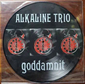 <u>PRESSING INFO</u><br><table class=inf_press><tbody><tr class=inf_info><td class=inf_title>Album:</td><td class=inf_info> Goddamnit 20th Anniversary Picture Disk on Picture Disk  </td></tr>
    <td class=inf_title>Pressing:</td><td> First Pressing /2000  </td></tr>
    <td class=inf_title>Release Date:</td><td> Nov. 2018  </td></tr>
    <td class=inf_title>Album Pressed:</td><td> 2018  </td></tr>
    <td class=inf_title>Label:</td><td> Asianman Records AM-034 (*AM-160)  </td></tr>
    <td class=inf_title>Insert:</td><td> none  </td></tr>
    <td class=inf_title>Barcode:</td><td> 7 06091-01601 1  </td></tr>
    <td class=inf_title>Side A Matrix:</td><td> PIRATES PRESS - AM 034 A 182022E1/A  </td></tr>
    <td class=inf_title>Side B Matrix:</td><td> PIRATES PRESS - AM 034 B 182022E2/A  </td></tr>
    <td class=inf_title>&nbsp;</td><td> <a href=https://www.discogs.com/release/12846139-Alkaline-Trio-Goddamnit target=_blank rel=noopener noreferrer>View This Release on Discogs</a>  </tr></tbody></table>
<br><u>PRICING</u><span class='less' style='padding-left: 8px; color: var(--font-colour_grey);'>(prices shown in USD)</span><br><table class='inf_press'><tbody><tr class='inf_info'>
            <td class='inf_title'>Last Sold:</td>
            <td>$43.37 (May 18, 2026)</td>
            </tr><tr class='inf_info'>
            <td class='inf_title'>History:</td>
            <td>
                <span class='price-low' title='Sold on Sep 19, 2020'>Low: <span class='price-value'>$16.66</span></span>
                <span class='price-separator'>|</span>
                <span class='price-avg'>Avg: <span class='price-value'>$26.48</span></span>
                <span class='price-separator'>|</span>
                <span class='price-high' title='Sold on Feb 8, 2022'>High: <span class='price-value'>$50.00</span></span>
            </td>
            </tr></tbody></table><br>    <br><br><u>TRACKLIST</u><br><table class='inf_tracks'><tbody><tr>
            <td class='inf_num'>A1</td>
            <td class='inf_trk'>Cringe</td>
            <td class='inf_len'>2:23</td>
            <td><a href='#' class='lyric-link' data-album-code='gd' data-song-title='Cringe'>Lyrics</a></td></tr><tr>
            <td class='inf_num'>A2</td>
            <td class='inf_trk'>Cop</td>
            <td class='inf_len'>2:18</td>
            <td><a href='#' class='lyric-link' data-album-code='gd' data-song-title='Cop'>Lyrics</a></td></tr><tr>
            <td class='inf_num'>A3</td>
            <td class='inf_trk'>San Francisco</td>
            <td class='inf_len'>3:52</td>
            <td><a href='#' class='lyric-link' data-album-code='gd' data-song-title='San Francisco'>Lyrics</a></td></tr><tr>
            <td class='inf_num'>A4</td>
            <td class='inf_trk'>Nose Over Tail</td>
            <td class='inf_len'>2:37</td>
            <td><a href='#' class='lyric-link' data-album-code='gd' data-song-title='Nose Over Tail'>Lyrics</a></td></tr><tr>
            <td class='inf_num'>A5</td>
            <td class='inf_trk'>As You Were</td>
            <td class='inf_len'>2:11</td>
            <td><a href='#' class='lyric-link' data-album-code='gd' data-song-title='As You Were'>Lyrics</a></td></tr><tr>
            <td class='inf_num'>A6</td>
            <td class='inf_trk'>Enjoy Your Day</td>
            <td class='inf_len'>2:17</td>
            <td><a href='#' class='lyric-link' data-album-code='gd' data-song-title='Enjoy Your Day'>Lyrics</a></td></tr><tr>
            <td class='inf_num'>A7</td>
            <td class='inf_trk'>Clavicle</td>
            <td class='inf_len'>2:28</td>
            <td><a href='#' class='lyric-link' data-album-code='gd' data-song-title='Clavicle'>Lyrics</a></td></tr><tr>
            <td class='inf_num'>B1</td>
            <td class='inf_trk'>My Little Needle</td>
            <td class='inf_len'>3:01</td>
            <td><a href='#' class='lyric-link' data-album-code='gd' data-song-title='My Little Needle'>Lyrics</a></td></tr><tr>
            <td class='inf_num'>B2</td>
            <td class='inf_trk'>Southern Rock</td>
            <td class='inf_len'>3:05</td>
            <td><a href='#' class='lyric-link' data-album-code='gd' data-song-title='Southern Rock'>Lyrics</a></td></tr><tr>
            <td class='inf_num'>B3</td>
            <td class='inf_trk'>Message From Kathlene</td>
            <td class='inf_len'>3:22</td>
            <td><a href='#' class='lyric-link' data-album-code='gd' data-song-title='Message From Kathlene'>Lyrics</a></td></tr><tr>
            <td class='inf_num'>B4</td>
            <td class='inf_trk'>Trouble Breathing</td>
            <td class='inf_len'>3:55</td>
            <td><a href='#' class='lyric-link' data-album-code='gd' data-song-title='Trouble Breathing'>Lyrics</a></td></tr><tr>
            <td class='inf_num'>B5</td>
            <td class='inf_trk'>Sorry About That</td>
            <td class='inf_len'>3:21</td>
            <td><a href='#' class='lyric-link' data-album-code='gd' data-song-title='Sorry About That'>Lyrics</a></td></tr></tbody></table><br><br>
    <u>NOTES</u><br> Came in a clear polyvinyl sleeve. This release has the original Goddamnit catalog number stamped in the runout (AM 034) instead of the correct AM-160. This is the remastered Redux version.
 - Cover